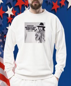 Terry Funk 1944-2023 Thank You For The Memories Shirt