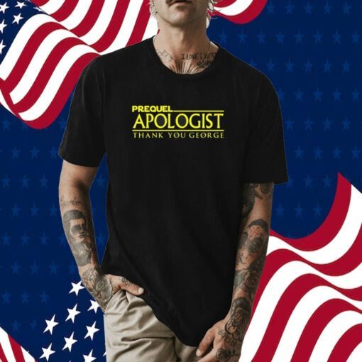 Prequel Apologist Thank You George Shirt