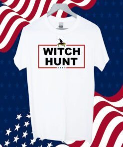 DONALD TRUMP WITCH HUNT SHIRT