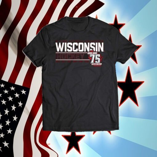 Wisconsin Badgers Men’s Hockey 75th Season Six Time National Champions Shirts