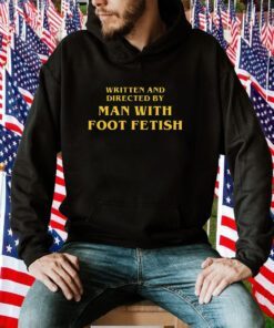 Man With A Foot Fetish TShirt