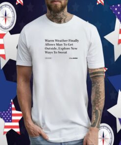 Warm Weather Headline T-Shirt