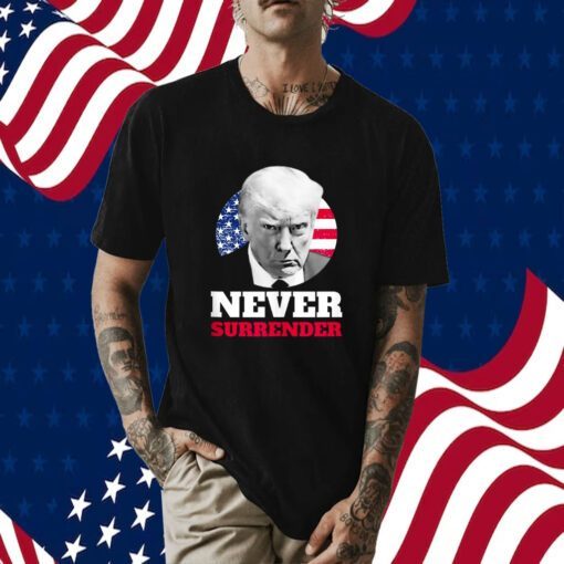 Trump Mug Shot Never Surrender Shirt