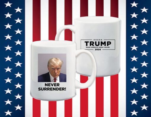 Trump 2024 Never Surrender White Mug