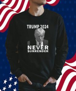 Trump Mug Shot Never Surrender Trump 2024 Shirt