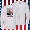 Trump Never Surrender Sweatshirt Shirt