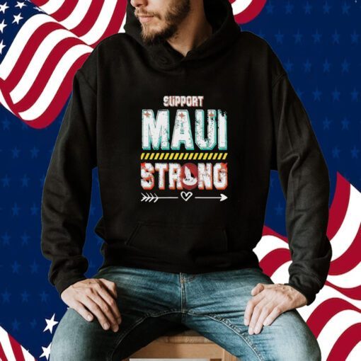 Support Maui Strong Hawaii 2023 T-Shirt