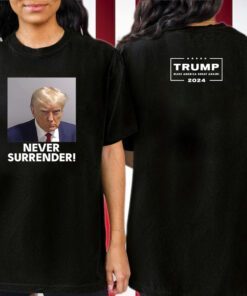 Trump Never Surrender Sweatshirt Shirt