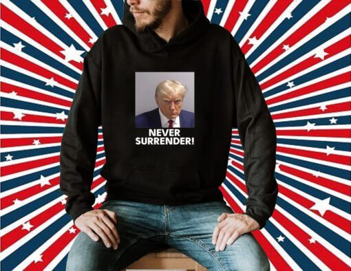 MAGA 2024 Trump Never Surrender T-Shirt