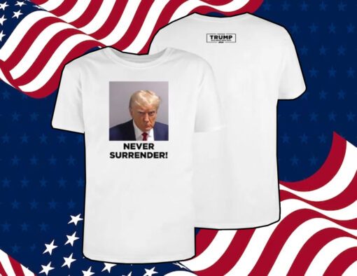 Trump 2024 Never Surrender Long Sleeve T-Shirt