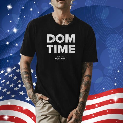 DOM TIME 2023 SHIRT