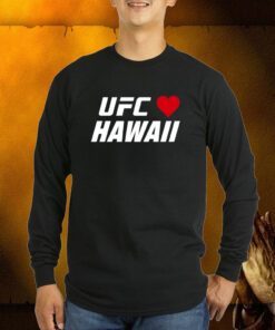 Hawaii Strong, Ufc Love Hawaii Charity Shirt