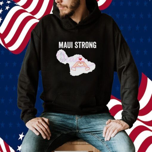 Maui Strong, Pray For Maui Victims Supports Hawaii Shirt