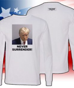 Donald Trump 2024 Never Surrender T-Shirt