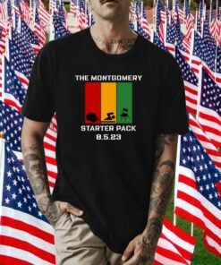The Montgomery Starter Pack 8.5.23 T-Shirt