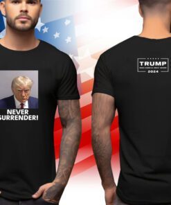 Donald Trump 2024 Never Surrender T-Shirt