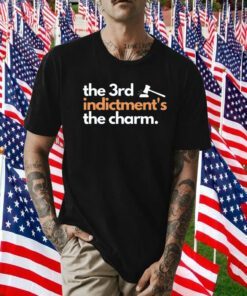 Jack Smith The 3rd Indictment’s The Charm T-Shirt