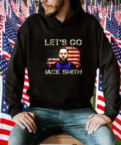 Let’s Go Jack Smith 2024 Shirt