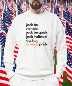 Jack Smith Jack Be Nimble Jack Be Quick Tee Shirt