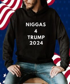 Niggas 4 Trump 2024 T-Shirt