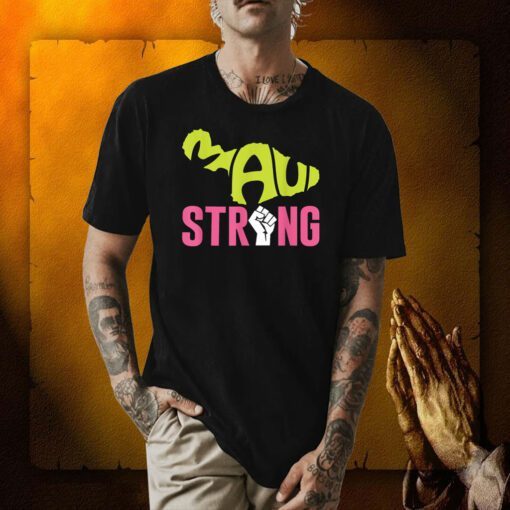 Maui Hawaii Beach Strong Shirt