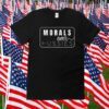 Morals Over Hussies 2023 Shirt