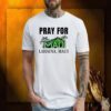Pray For Lahaina Maui Hawaii Strong Wildfire Support Shirts