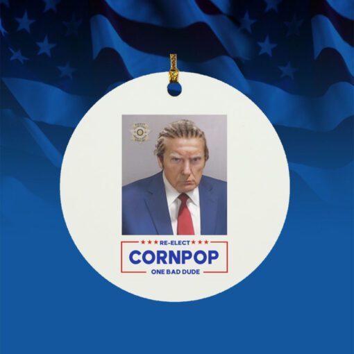 Trump Mugshot Re-Elect Cornpop One Bad Dude Ornament