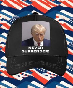 Trump 2024 Never Surrender Sweatshirt,Hoodie,T-Shirt