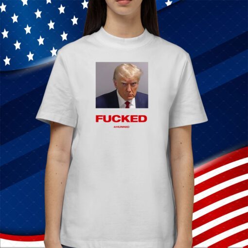 Trump Mugshot Fucked T-Shirt