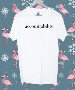 Accountability T-Shirt