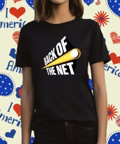 Back Of The Net Shirt