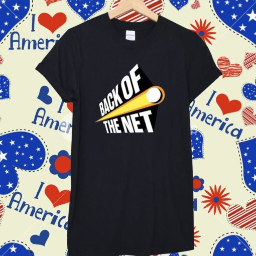 Back Of The Net Shirt