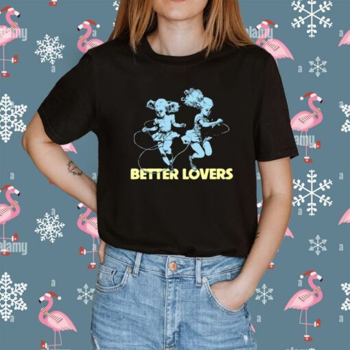 Better Lovers Band Dancing Dolls Shirt