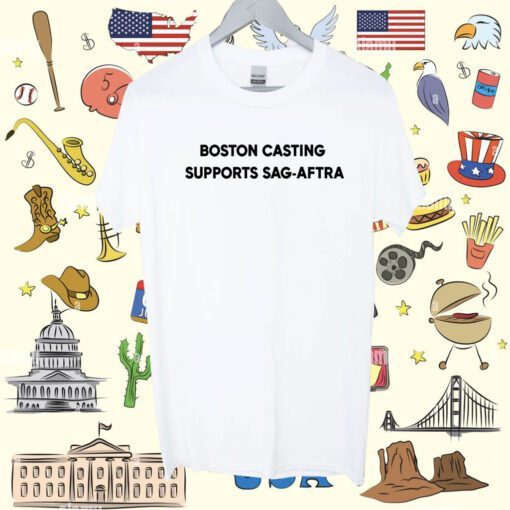 Supports Sag-Aftra Boston Casting T-Shirt