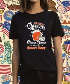 Browns Queen Classy Sassy And A Bit Smart Assy Helmet T-Shirt