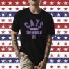 Cats Against The World 51 Shirt