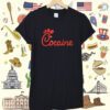 Coke-Fil-A Cocaine Shirt