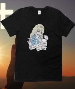 Dolly Parton It Costs Lot To Look This Cheap T-Shirt