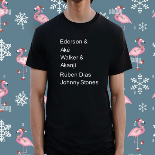 Ederson & Aké Walker & Akanji Rúben Dias Johnny Stones Tee Shirt