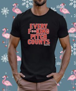 Every Effin Pitch Counts Tee Shirt