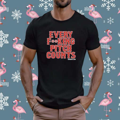 Every Effin Pitch Counts Tee Shirt