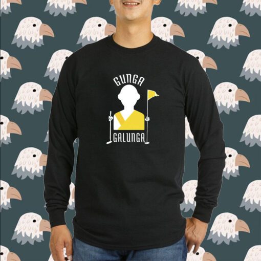 Gunga Galunga T-Shirt