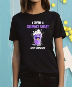 I Drank A Grimace Shake And Survived T-Shirt