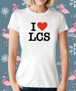 I Love Lcs T-Shirt