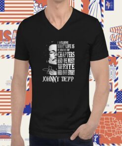 Johnny Depp I Believe That Life Is A Series Of Chapters Signatures T-Shirt