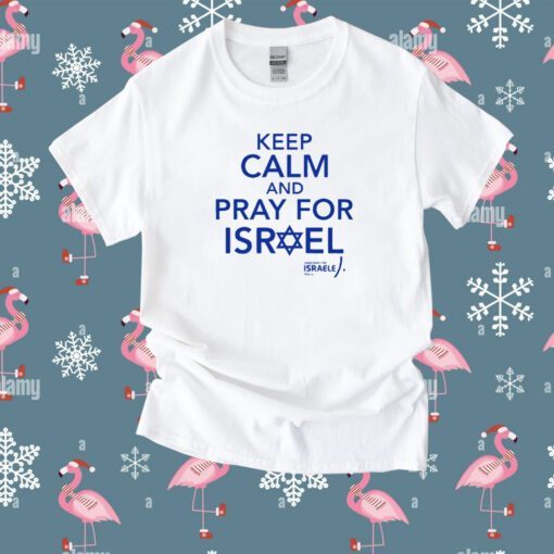 Keep Calm And Pray For Israel Women Shirts