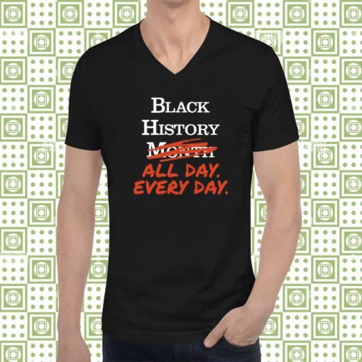 Kenny Akers Black History Month All Day Every Day T-Shirt