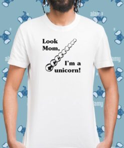 Look Mom I’m A Unicorn Shirt