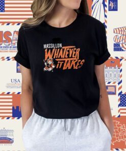 Massillon Whatever It Takes Shirt